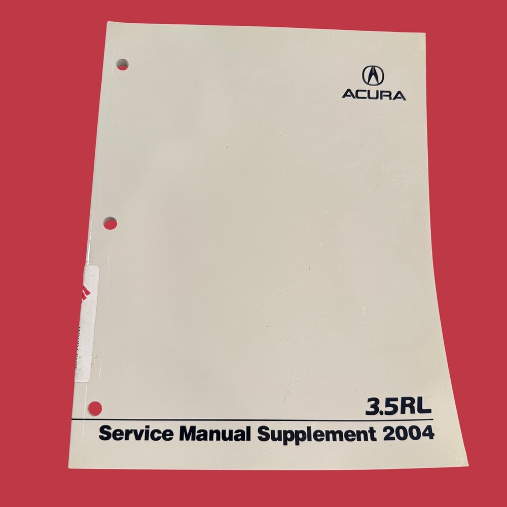 2004 Acura 3.5RL Service Manual Supplement OEM Factory Repair Book 61SZ308